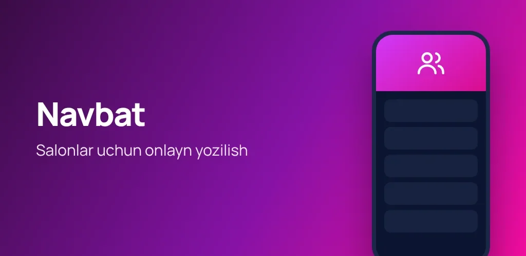 Navbat — salonlar uchun onlayn yozilish
