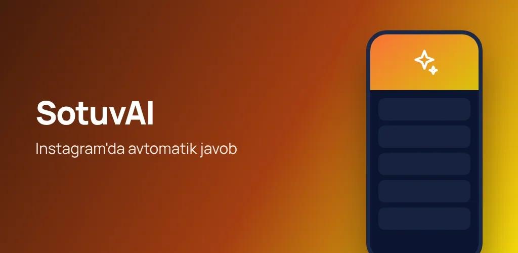 SotuvAI — Instagram'da avtomatik javob