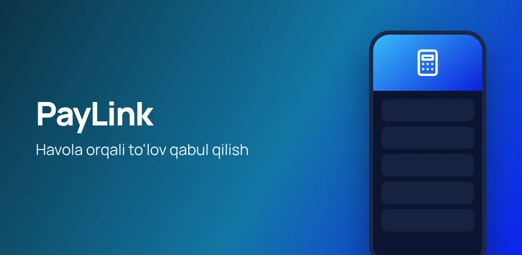 PayLink — havola orqali to'lov qabul qilish