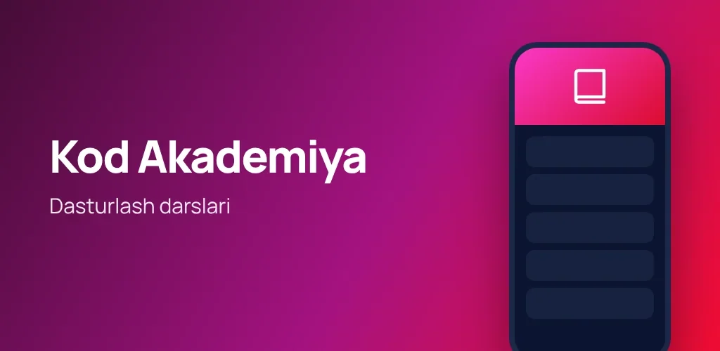 Kod Akademiya — dasturlash darslari