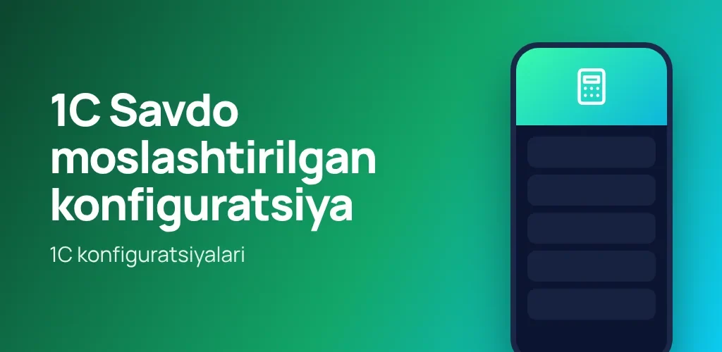1C Savdo moslashtirilgan konfiguratsiya